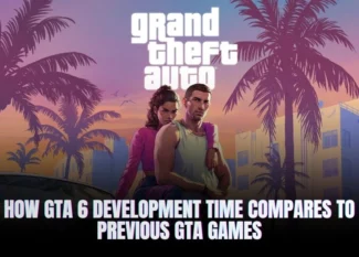 Grand Theft Auto VI key art with Lucia and Jason in Vice City, discussing GTA 6's development time comparison.