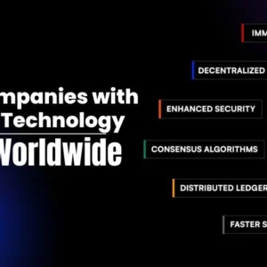 Leading Companies with Blockchain Technology in India & Worldwide
