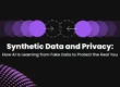 How AI Is Learning from Fake Data to Protect the Real You" with a purple graphic.